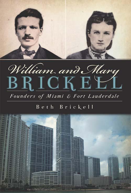 William and Mary Brickell