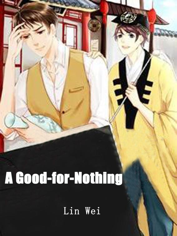A Good-for-Nothing, Volume 2