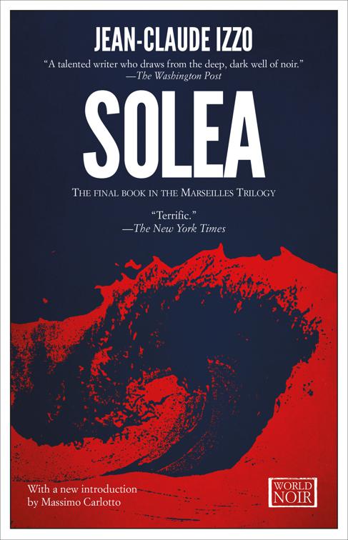 Solea, The Marseilles Trilogy