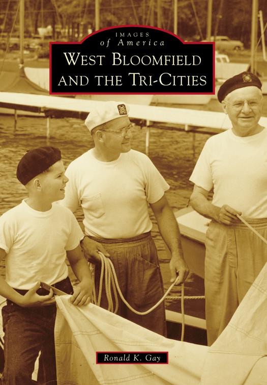 West Bloomfield and the Tri-Cities, Images of America