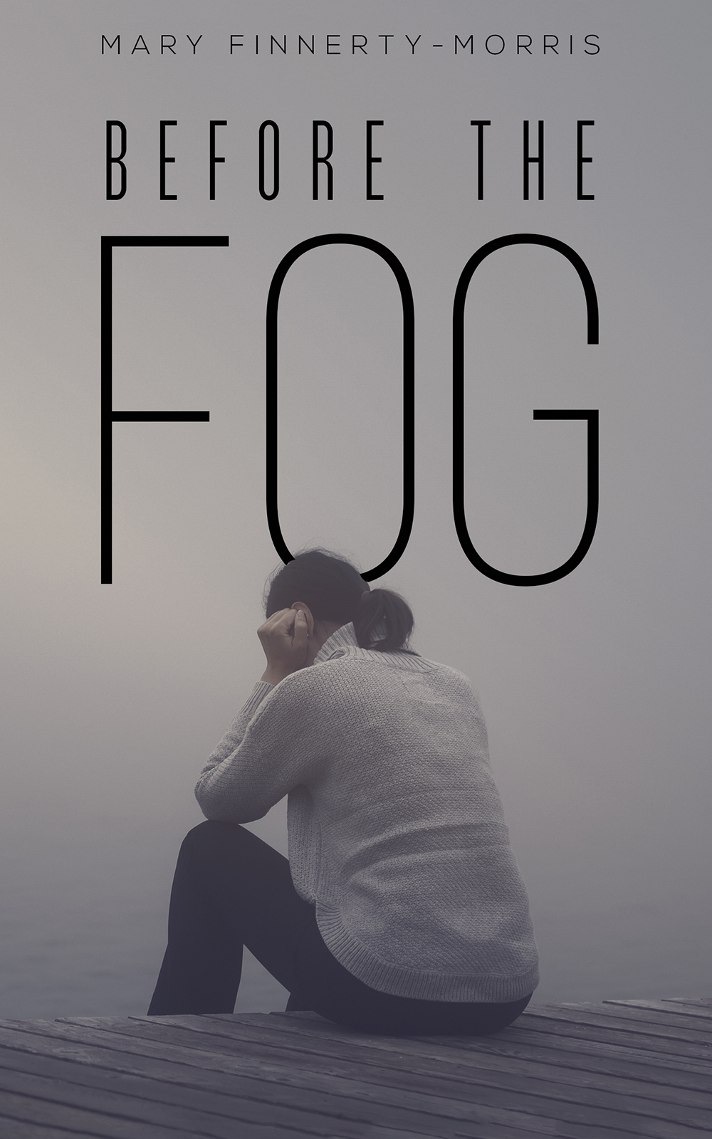 This image is the cover for the book Before the Fog