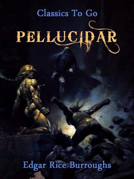 Pellucidar, Classics To Go