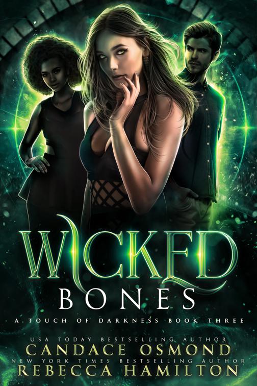 Wicked Bones, A Touch of Darkness