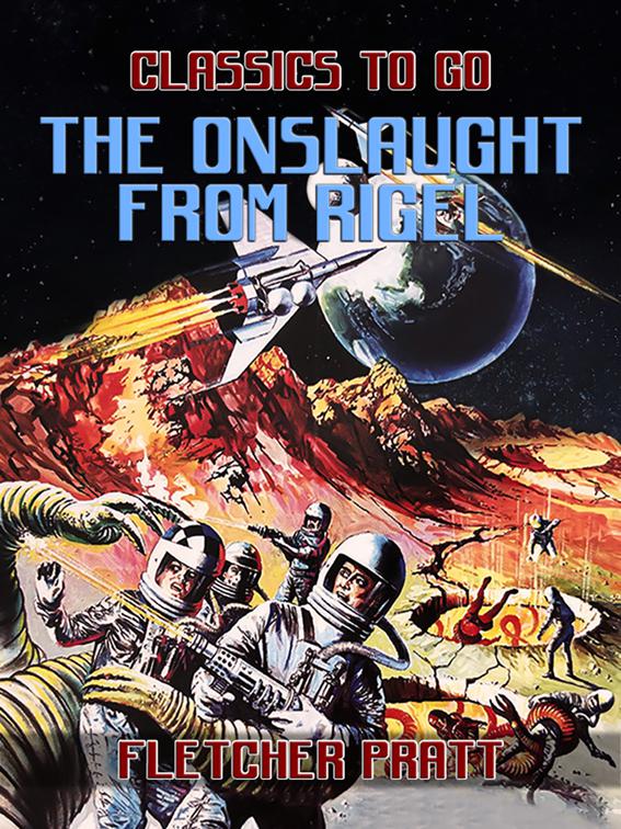 The Onslaught from Rigel, Classics To Go