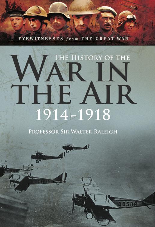 History of the War in the Air, Eyewitnesses from The Great War