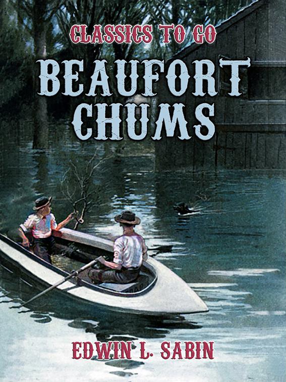 Beaufort Chums, Classics To Go