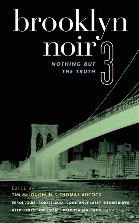 Brooklyn Noir 3, Akashic Noir