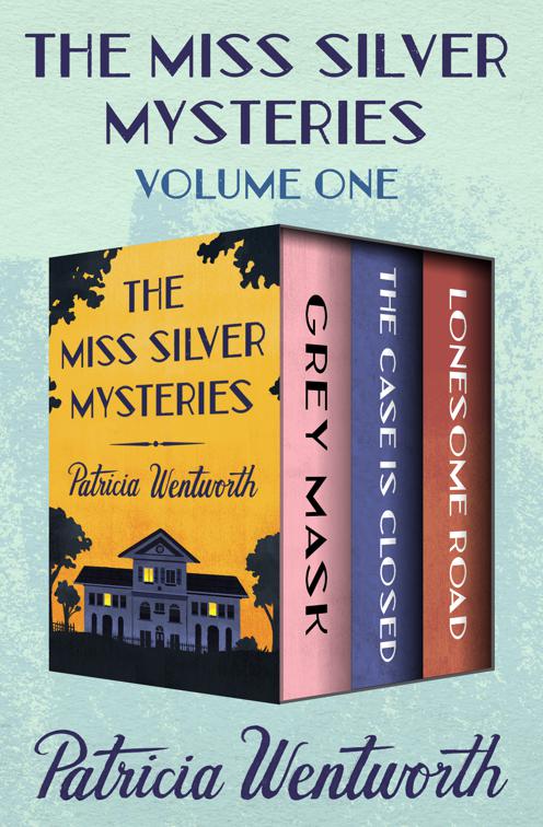 Miss Silver Mysteries Volume One, The Miss Silver Mysteries