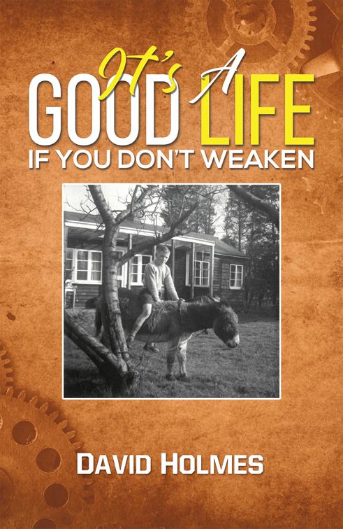 It&#x27;s a Good Life If You Don&#x27;t Weaken