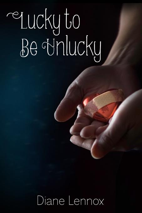 Lucky to Be Unlucky