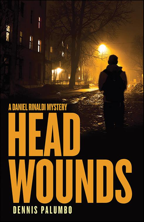 Head Wounds, Daniel Rinaldi Thrillers
