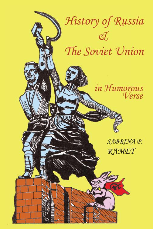 History of Russia &amp; the Soviet Union in Humorous Verse