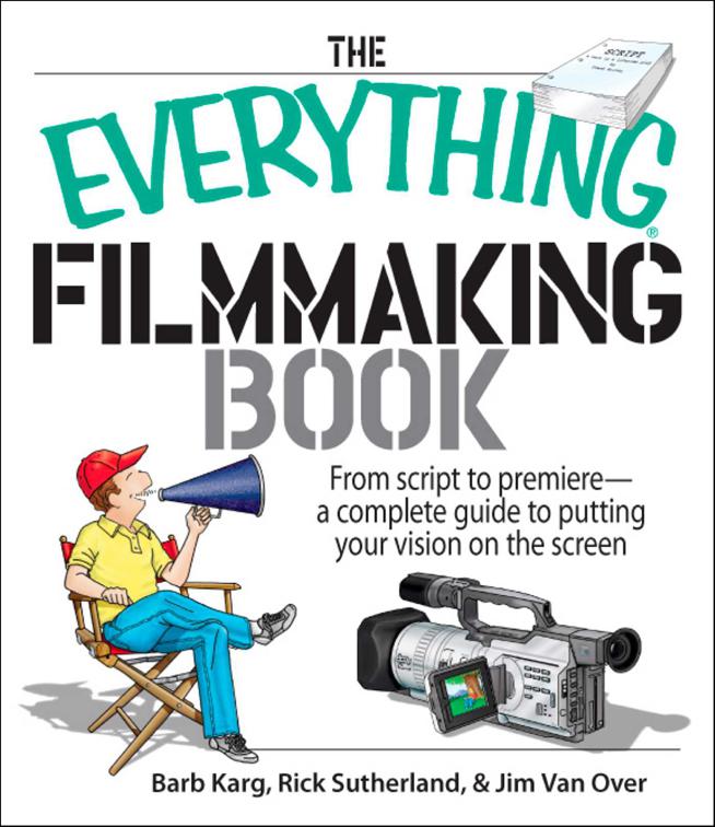 Everything Filmmaking Book, The Everything Books