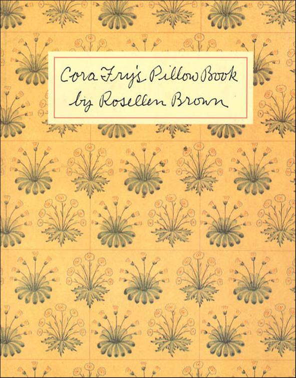Cora Fry&#x27;s Pillow Book