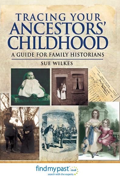 Tracing Your Ancestors&#x27; Childhood, Tracing Your Ancestors