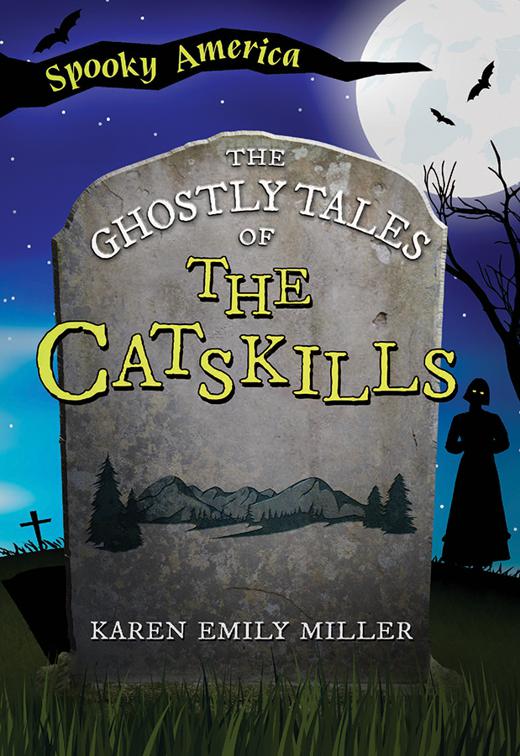 Ghostly Tales of the Catskills, Spooky America