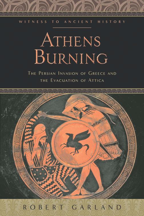 Athens Burning, Witness to Ancient History