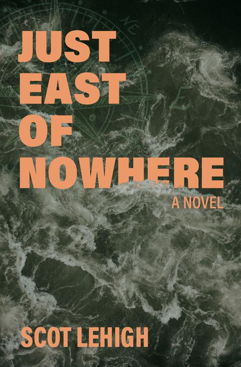 Just East of Nowhere