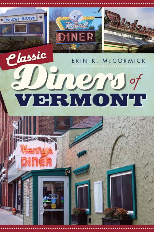 Classic Diners of Vermont, American Palate