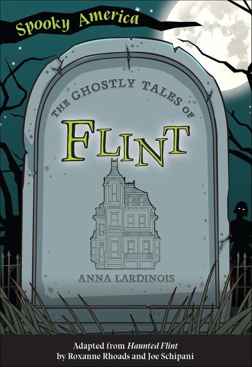 Ghostly Tales of Flint