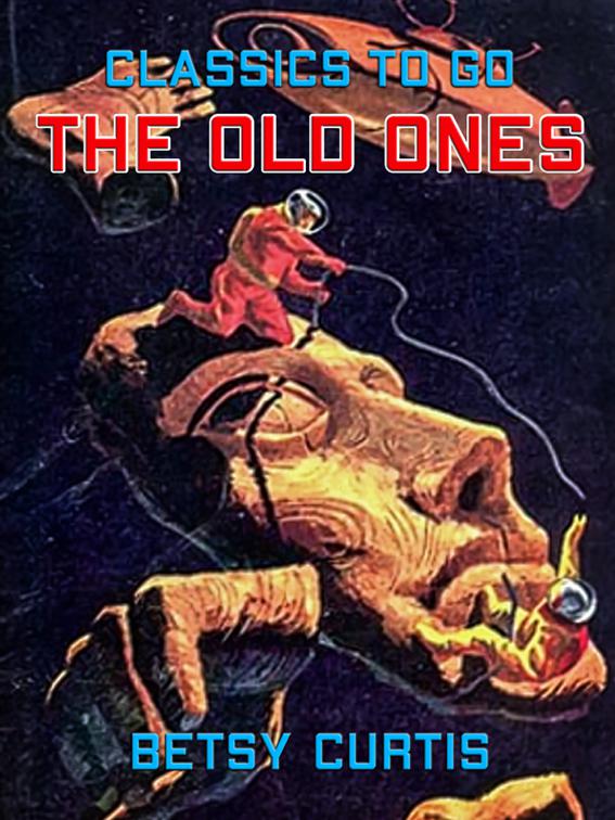 The Old Ones, Classics To Go