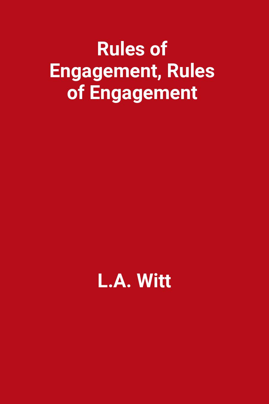 Rules of Engagement, Rules of Engagement