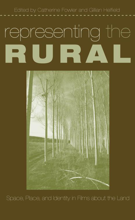 Representing the Rural, Contemporary Approaches to Film and Media Studies