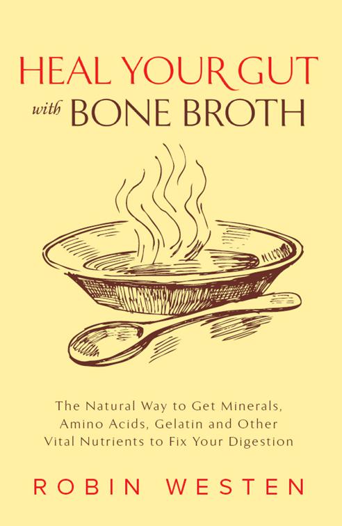 Heal Your Gut with Bone Broth