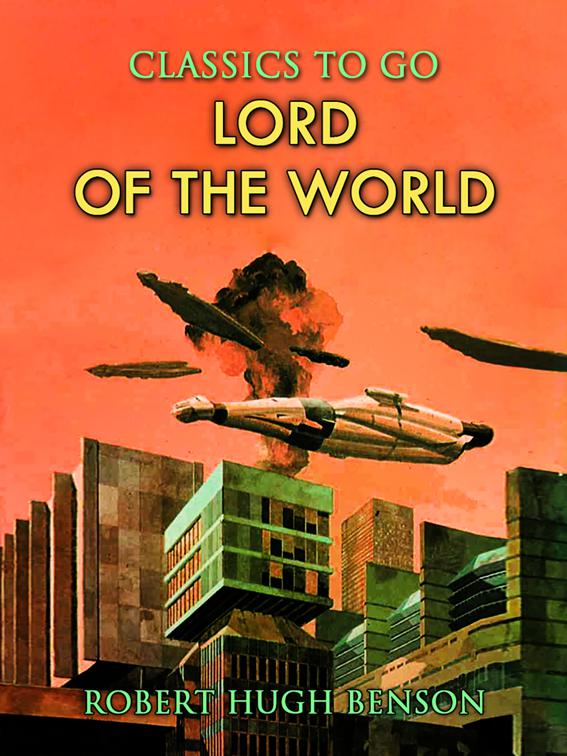 Lord of the World, Classics To Go
