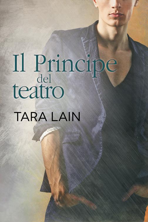 Il Principe del teatro, Storie d’amore a Laguna