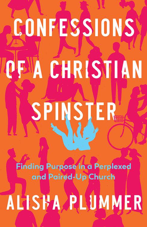 Confessions of a Christian Spinster