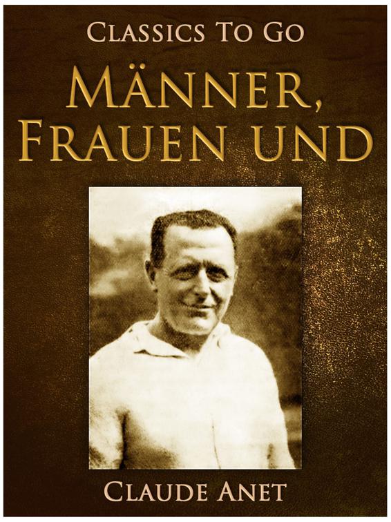 Männer - Frauen und ..., Classics To Go