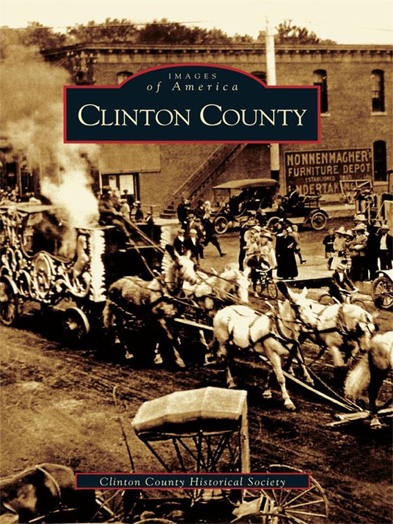 Clinton County, Images of America