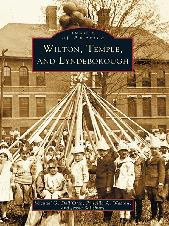Wilton, Temple, and Lyndeborough, Images of America