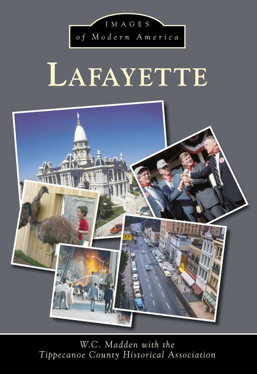 Lafayette, Images of Modern America