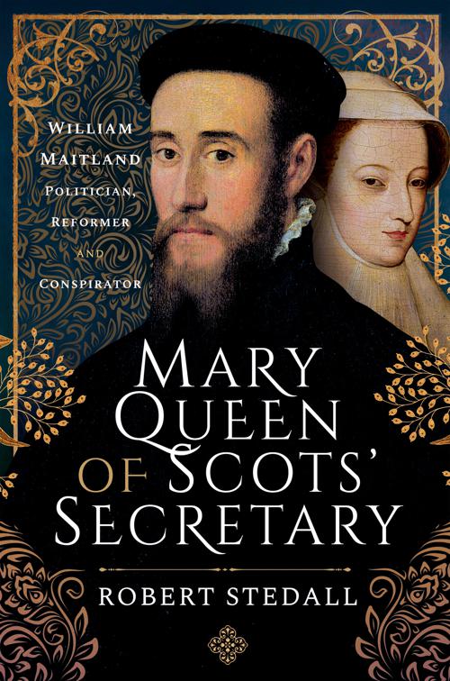 Mary Queen of Scots&#x27; Secretary