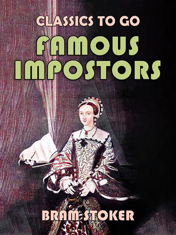 Famous Impostors, Classics To Go
