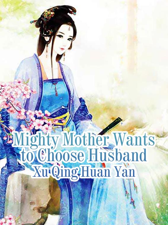 Mighty Mother Wants to Choose Husband, Volume 2