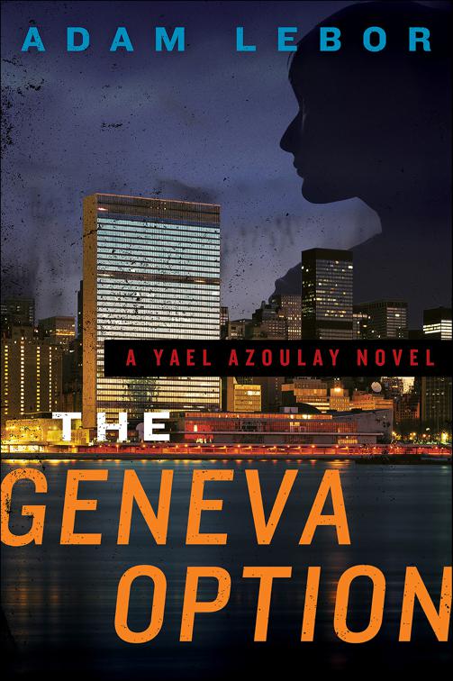 Geneva Option, Yael Azoulay Series