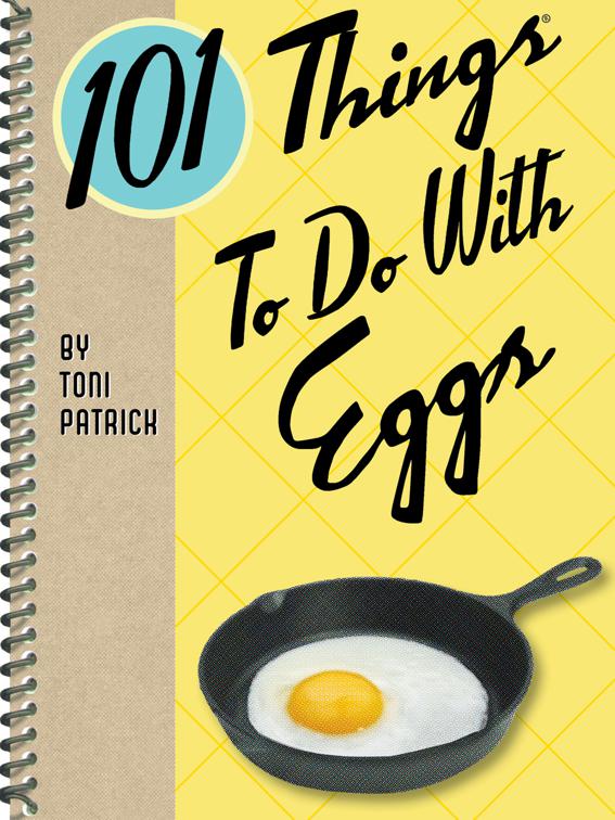 101 Things To Do With Eggs, 101 Things To Do With