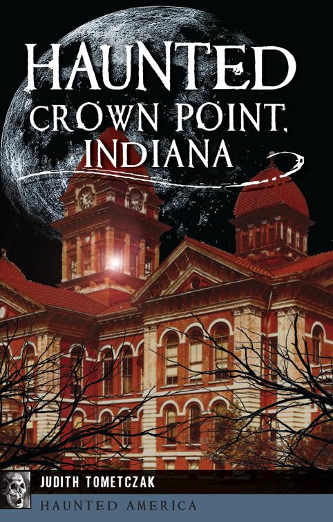 Haunted Crown Point, Indiana, Haunted America