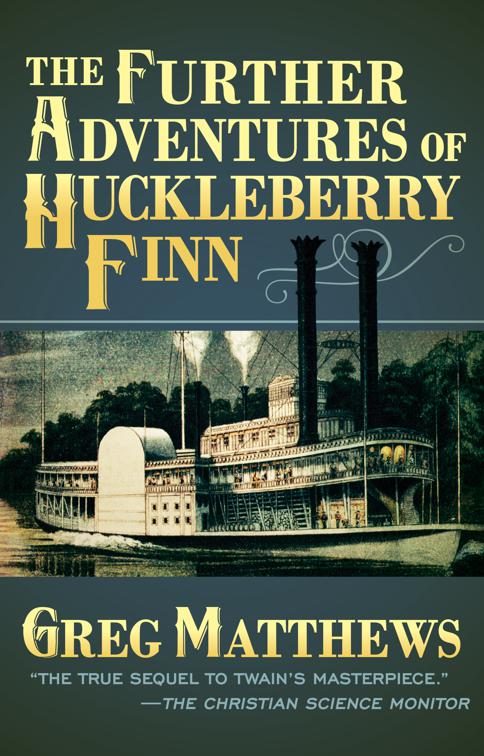 Further Adventures of Huckleberry Finn