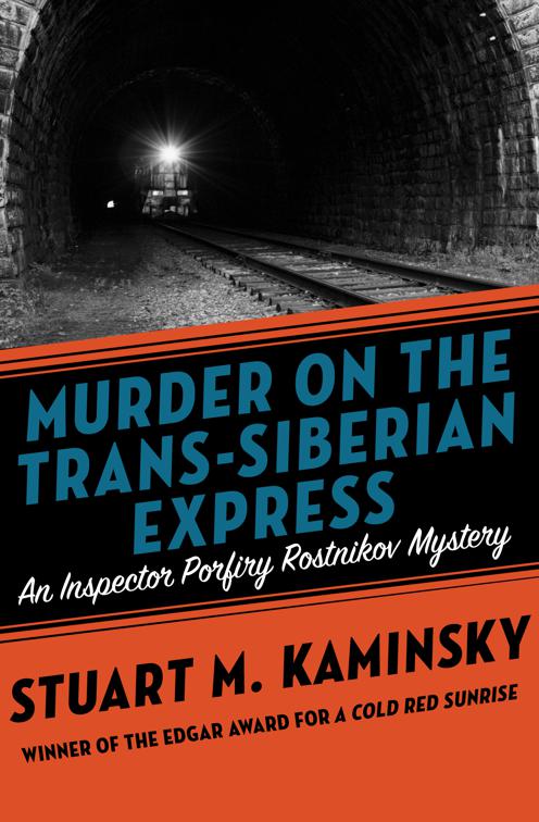 Murder on the Trans-Siberian Express, Inspector Porfiry Rostnikov Mysteries