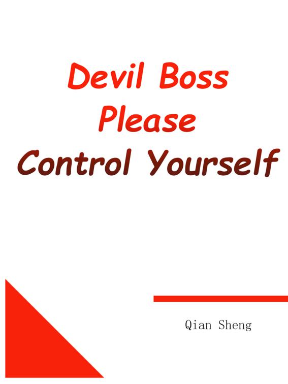 Devil Boss, Please Control Yourself, Volume 1