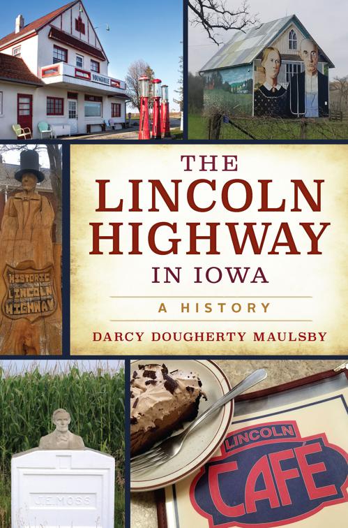 The Lincoln Highway in Iowa, Transportation