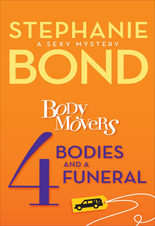 4 Bodies and a Funeral, Body Movers