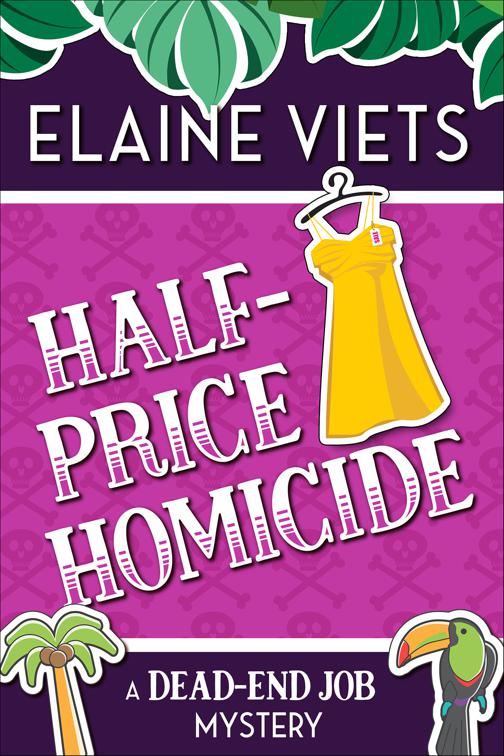 Half-Price Homicide, The Dead-End Job Mysteries