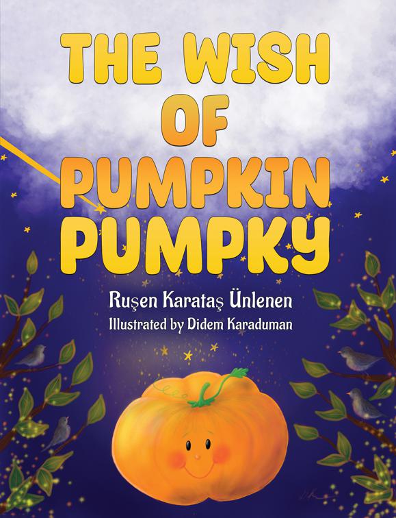 The Wish of Pumpkin Pumpky
