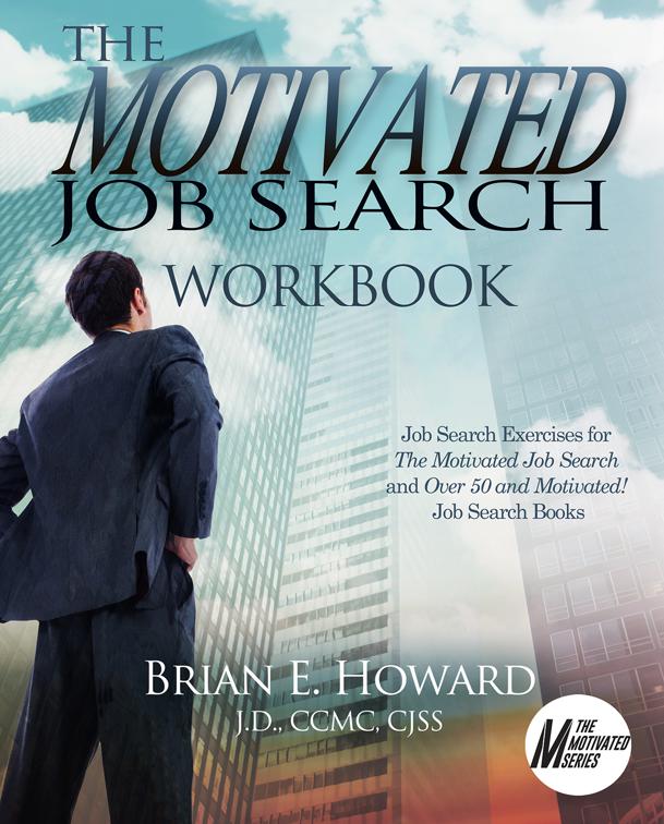 The Motivated Job Search Workbook, Motivated Series