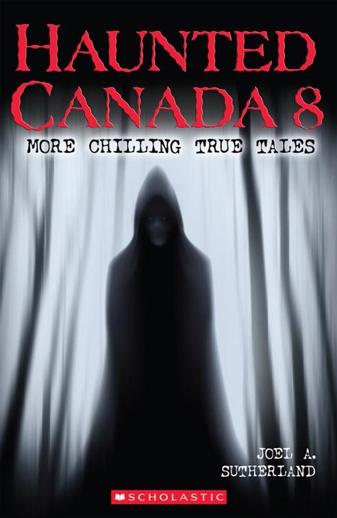 This image is the cover for the book Haunted Canada 8, Haunted Canada